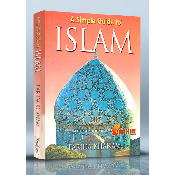 Islamic Books:: Simple Guide to Islam [MLB 81122]